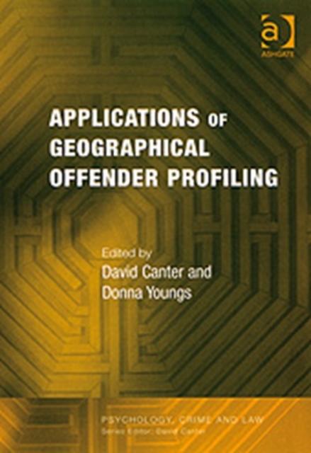 Applications of Geographical Offender Profiling, Paperback / softback Book
