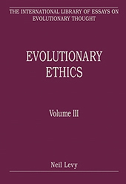 Evolutionary Ethics : Volume III, Hardback Book