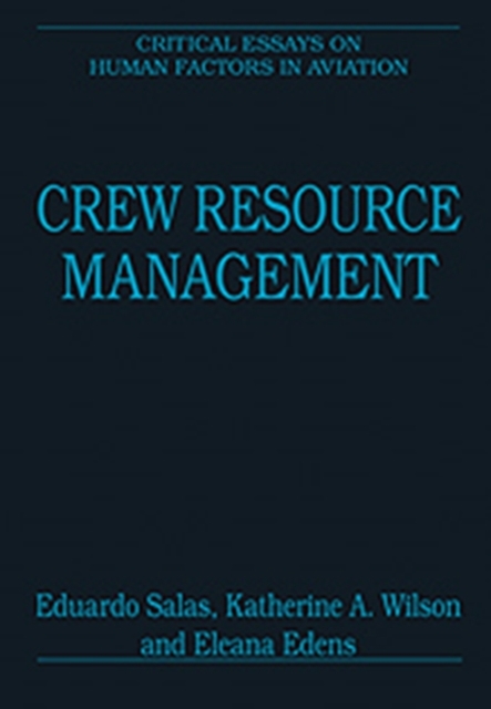 Crew Resource Management : Critical Essays, Hardback Book