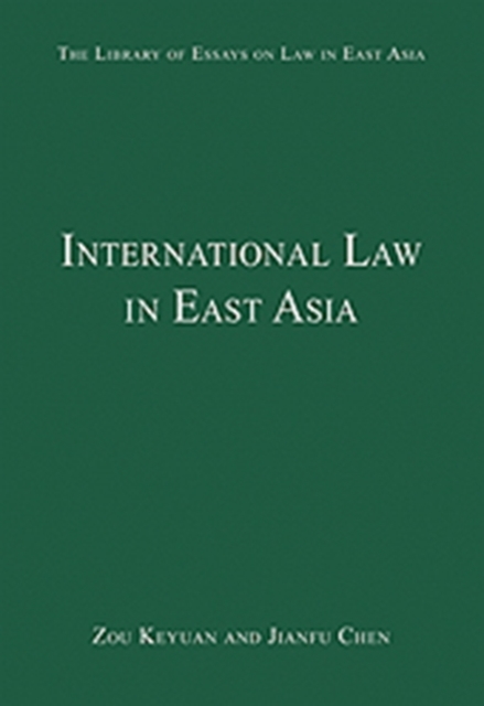 International Law in East Asia, Hardback Book