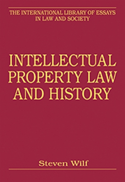 Intellectual Property Law and History, Hardback Book