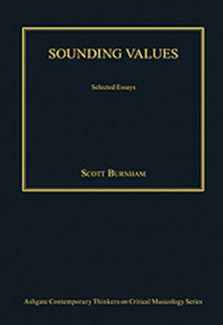 Sounding Values : Selected Essays, Hardback Book