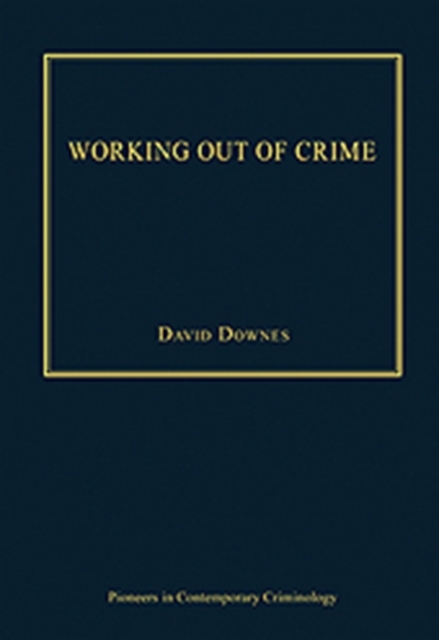 Working Out of Crime, Hardback Book