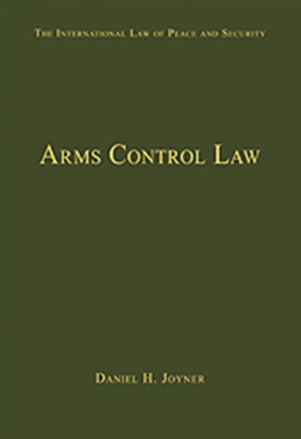Arms Control Law, Hardback Book