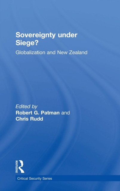 Sovereignty under Siege? : Globalization and New Zealand, Hardback Book