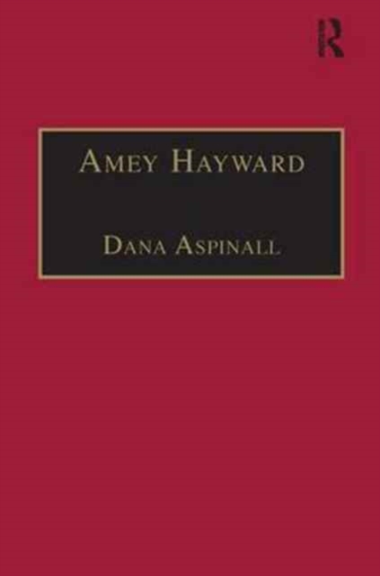 Amey Hayward : Printed Writings 1641-1700: Series II, Part Two, Volume 4, Hardback Book