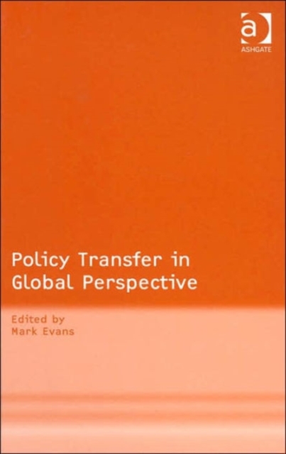 Policy Transfer in Global Perspective, Hardback Book