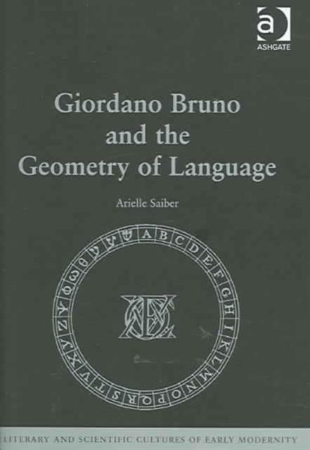 Giordano Bruno and the Geometry of Language, Hardback Book