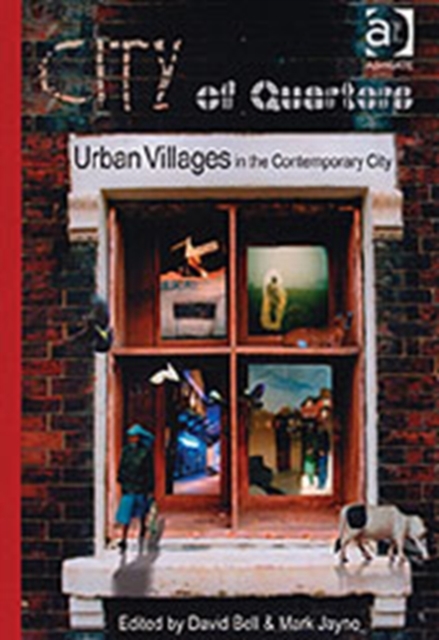 City of Quarters : Urban Villages in the Contemporary City, Paperback / softback Book