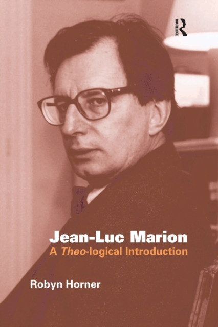 Jean-Luc Marion : A Theo-logical Introduction, Paperback / softback Book