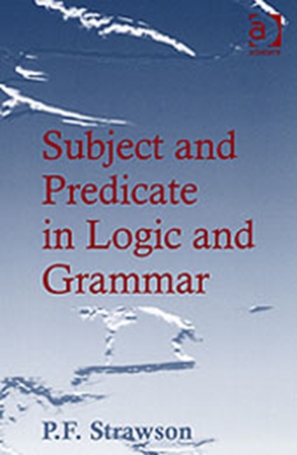 Subject and Predicate in Logic and Grammar, Paperback / softback Book