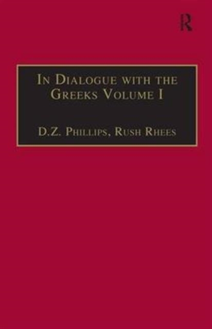 In Dialogue with the Greeks : Volume I: The Presocratics and Reality, Hardback Book