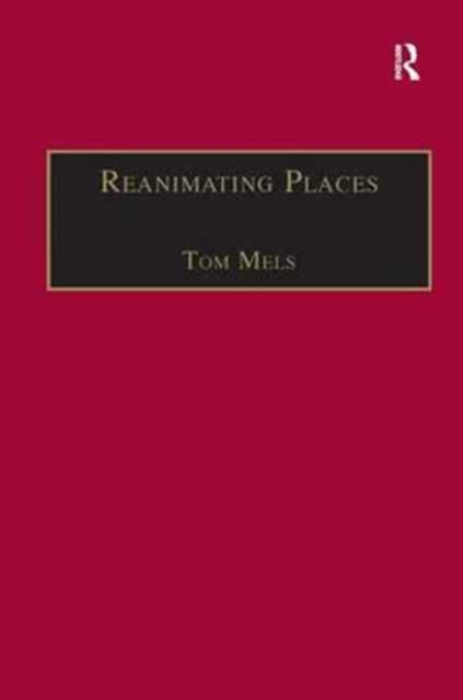 Reanimating Places : A Geography of Rhythms, Hardback Book
