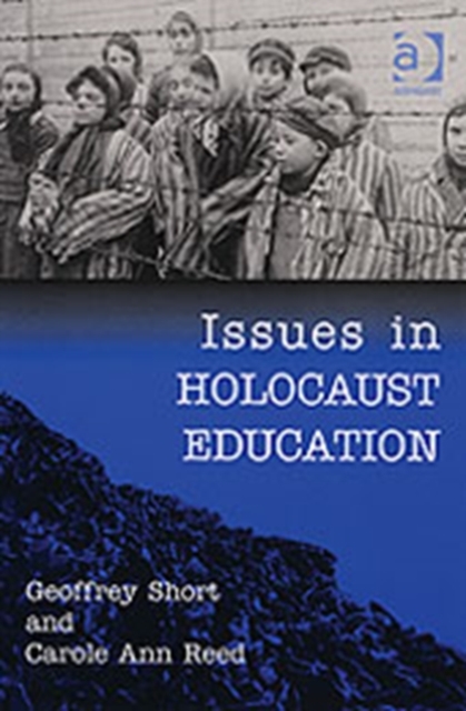 Issues in Holocaust Education, Paperback / softback Book