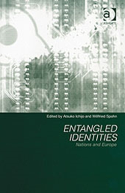 Entangled Identities : Nations and Europe, Hardback Book