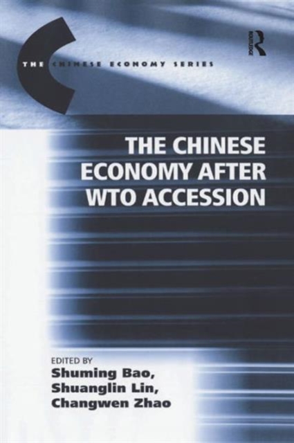 The Chinese Economy after WTO Accession, Hardback Book
