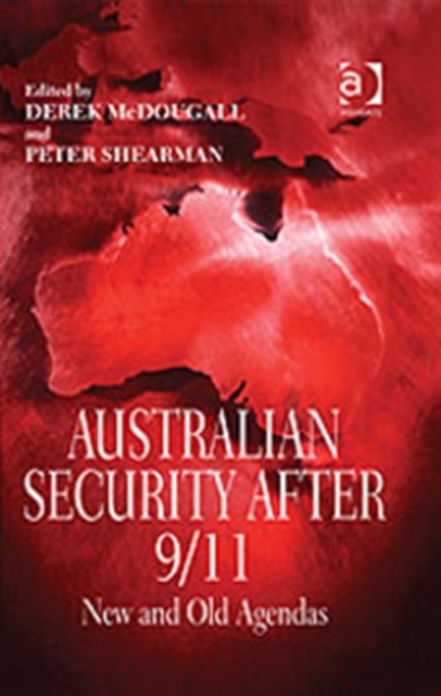 Australian Security After 9/11 : New and Old Agendas, Hardback Book