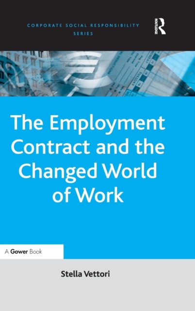 The Employment Contract and the Changed World of Work, Hardback Book