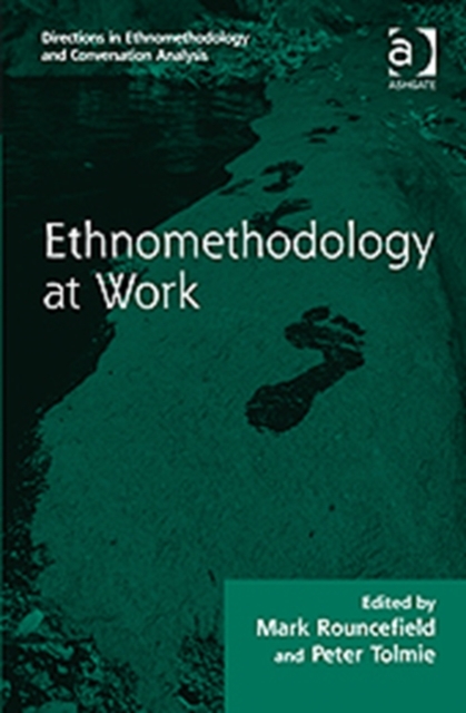 Ethnomethodology at Work, Hardback Book