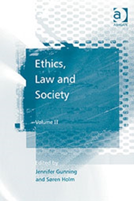 Ethics, Law and Society : Volume II, Hardback Book