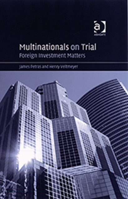 Multinationals on Trial : Foreign Investment Matters, Hardback Book