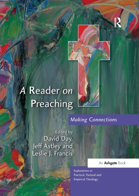 A Reader on Preaching : Making Connections, Paperback / softback Book
