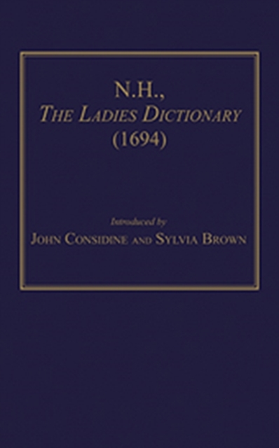N.H., The Ladies Dictionary (1694), Hardback Book