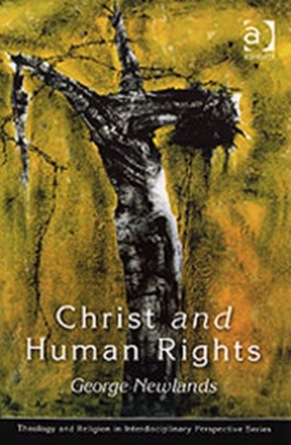 Christ and Human Rights : The Transformative Engagement, Paperback / softback Book