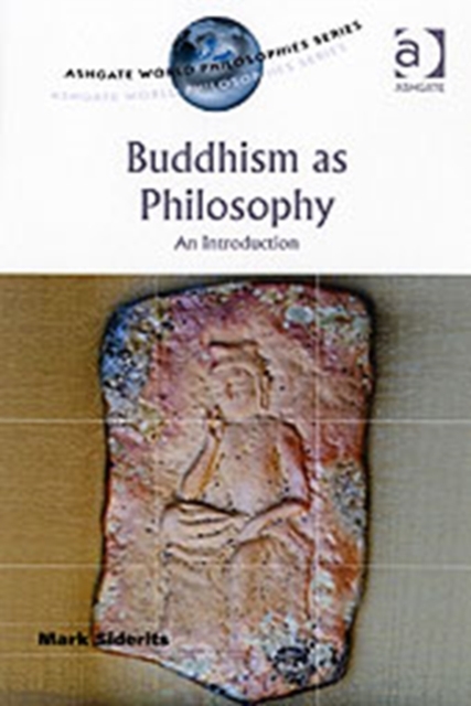 Buddhism as Philosophy : An Introduction, Paperback / softback Book