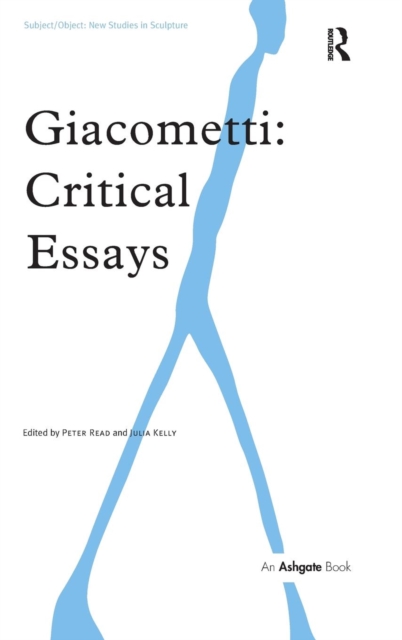 Giacometti: Critical Essays, Hardback Book