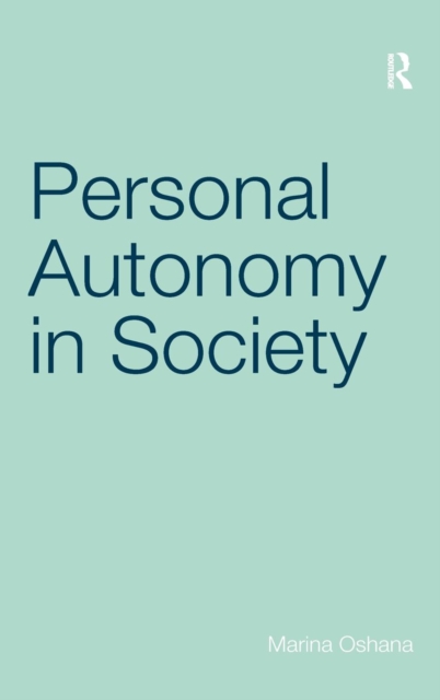 Personal Autonomy in Society, Hardback Book