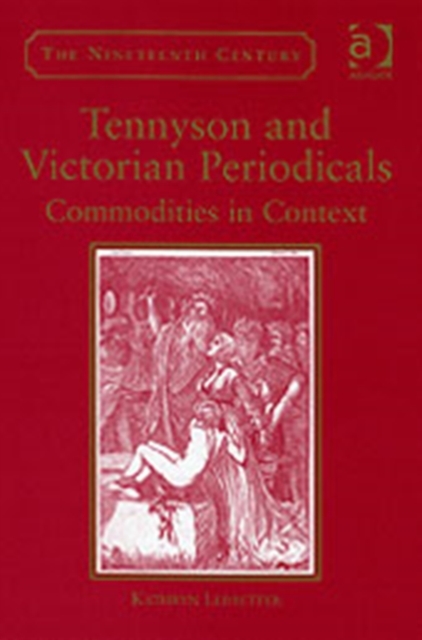 Tennyson and Victorian Periodicals : Commodities in Context, Hardback Book