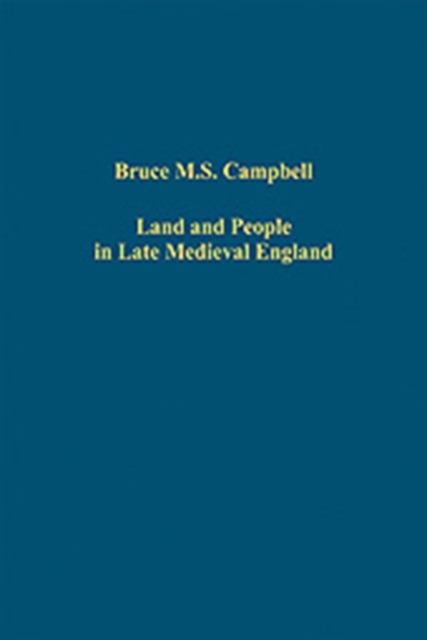 Land and People in Late Medieval England, Hardback Book