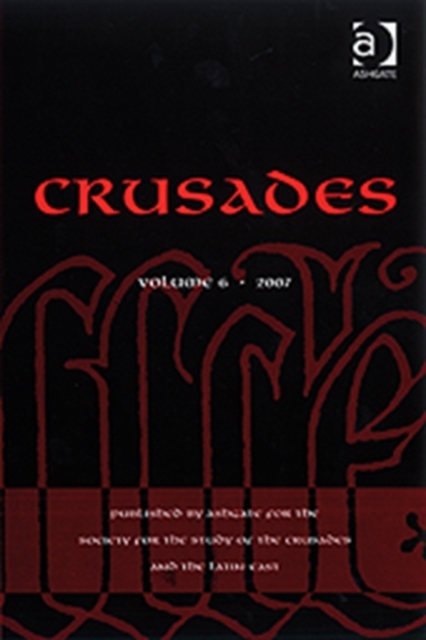 Crusades : Volume 6, Hardback Book