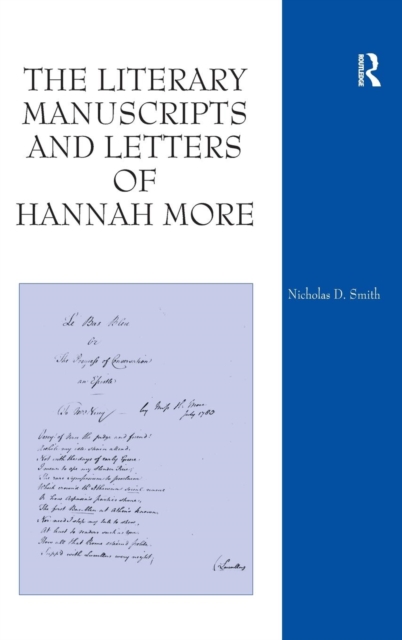 The Literary Manuscripts and Letters of Hannah More, Hardback Book