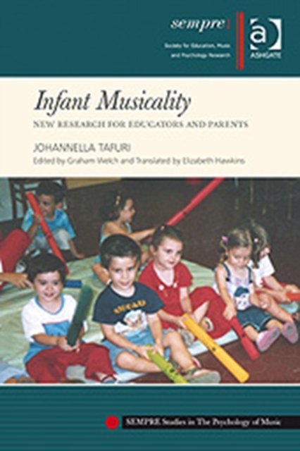 Infant Musicality : New Research for Educators and Parents, Hardback Book