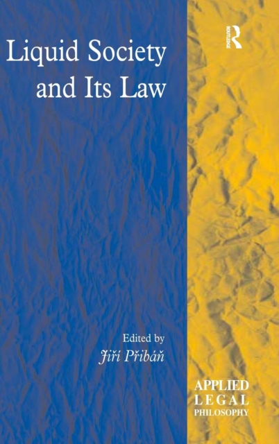 Liquid Society and Its Law, Hardback Book