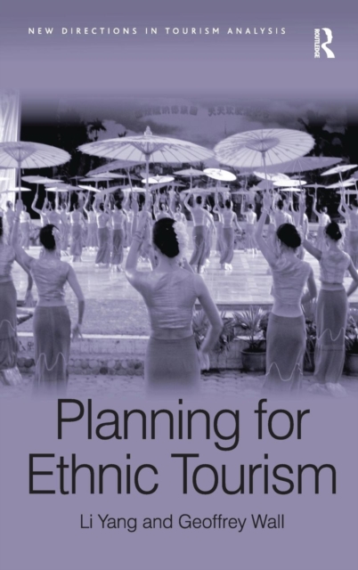 Planning for Ethnic Tourism, Hardback Book