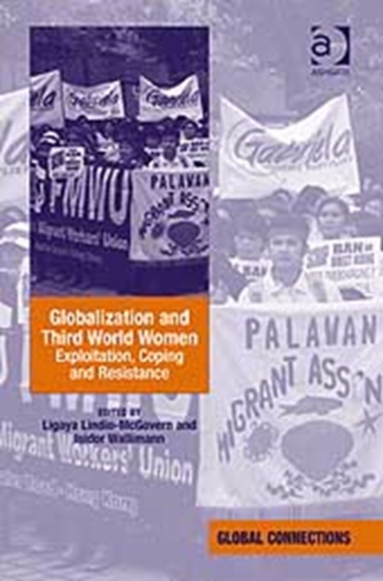 Globalization and Third World Women : Exploitation, Coping and Resistance, Hardback Book