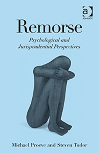 Remorse : Psychological and Jurisprudential Perspectives, Hardback Book