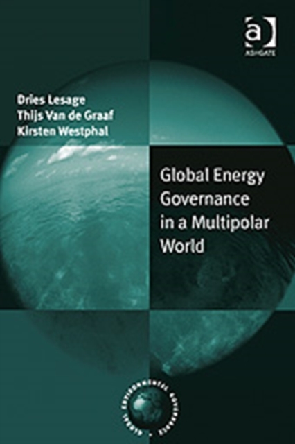 Global Energy Governance in a Multipolar World, Hardback Book