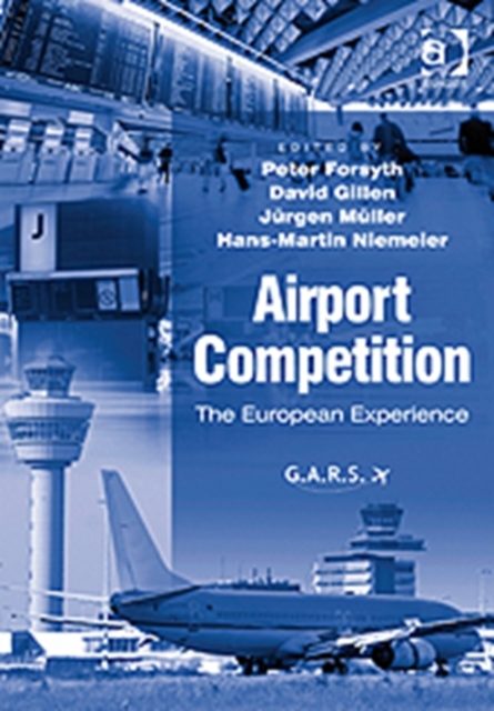 Airport Competition : The European Experience, Hardback Book