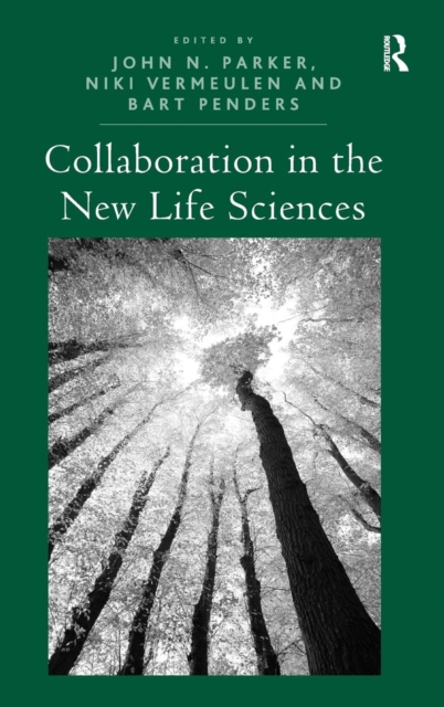 Collaboration in the New Life Sciences, Hardback Book