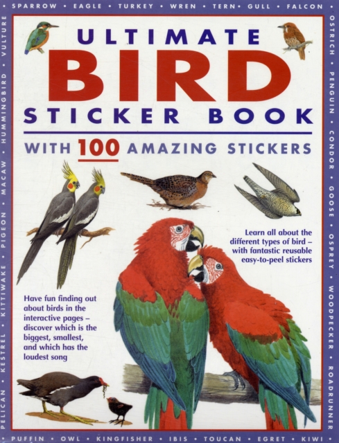Ultimate Bird Sticker Book : with 100 Amazing Stickers, Paperback Book