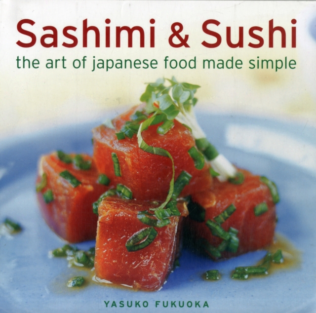 Sashimi and Sushi, Hardback Book