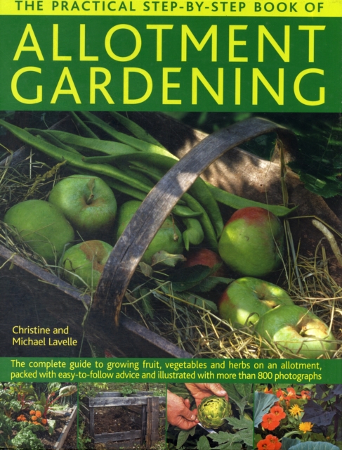 Practical Step-by-Step Book of Allotment Gardening, Hardback Book