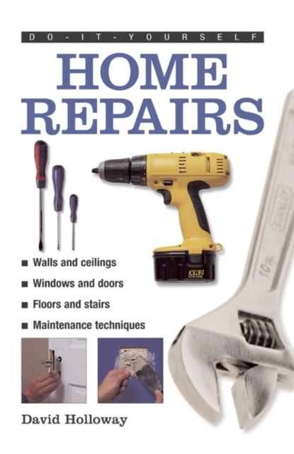 Do It Yourself Home Repairs, Hardback Book