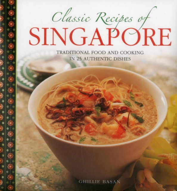 Classic Recipes of Singapore, Hardback Book