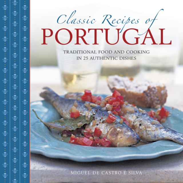 Classic Recipes of Portugal, Hardback Book