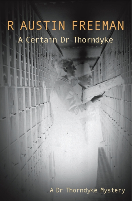 A Certain Dr Thorndyke, Paperback / softback Book